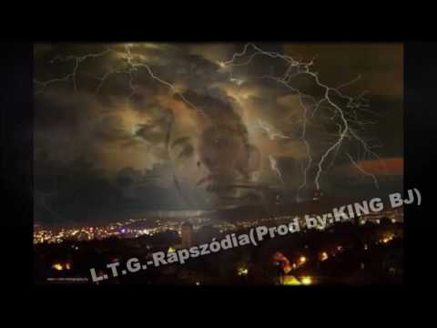 L.T.G.- Rapszódia (Prod.By KingBJ)