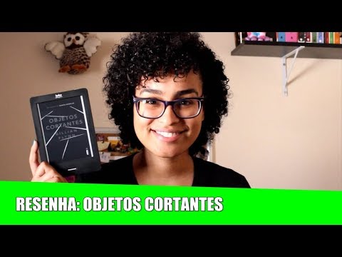 Resenha: Objetos Cortantes