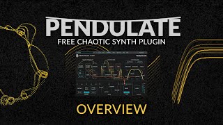 Video thumbnail for Introducing New Pendulate Plug-in - A Free Chaotic Synth by Newfangled Audio (Overview) by Eventide Audio