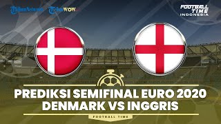 FOOTBALL TIME: Prediksi Starting Line Up Semifinal Piala Eropa Euro 2020, Denmark vs Inggris
