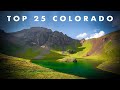 TOP 25 HIKES & PLACES TO VISIT IN COLORADO