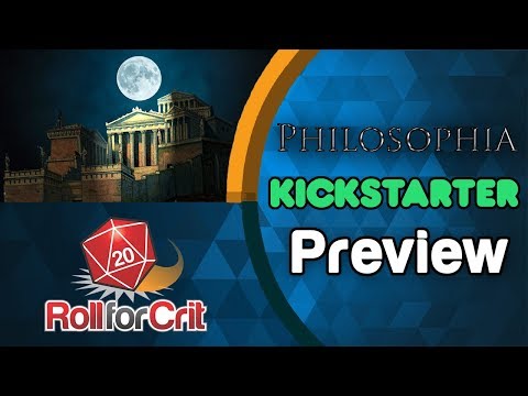 Philosophia Kickstarter Preview | Roll For Crit