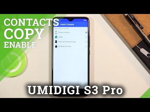 How to Move Phone Contacts in UMIDIGI S3 Pro – Transfer Contacts