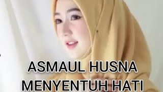 Download lagu ASMAUL HUSNA MENYENTUH HATI mp3