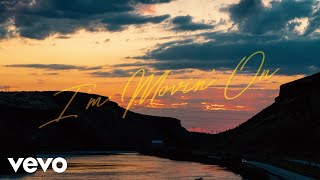 Rascal Flatts, Kelly Clarkson - I&#39;m Movin&#39; On (Lyric Video)