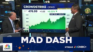 Cramer's Mad Dash: CrowdStrike