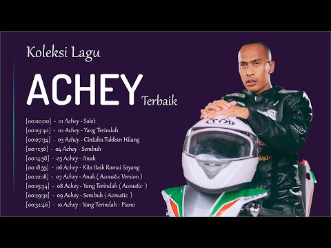 🔴 Koleksi Lagu Achey Terbaik - Achey Full Album - Lagu Baru Malaysia 2023