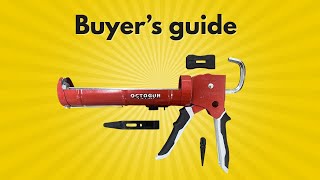 How to Choose the Right Caulking Gun for Your DIY Projects | Beginner’s Guide to Caulking Tools