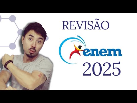 Revisão Enem 2025 | Química