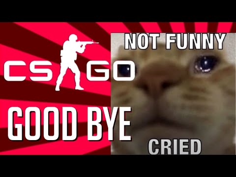 Steam Community :: Video :: Goodbye CSGO