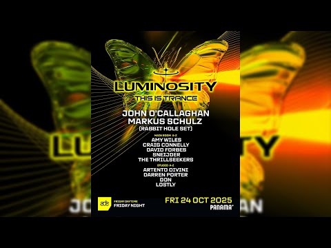 John O'Callaghan @ Luminosity ADE 2025