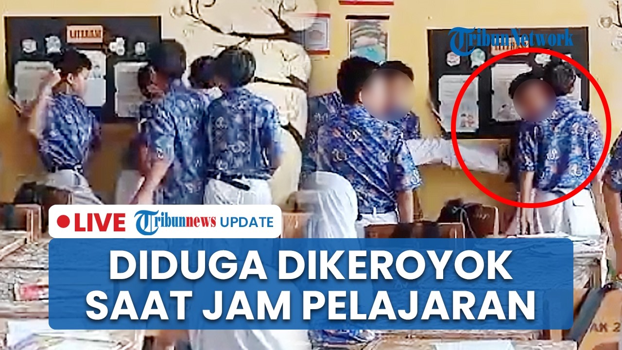 LIVE: Siswa SMP di Jambi Dikeroyok Teman Sekelas saat Jam Pelajaran, Kepsek Bantah Guru Membiarkan