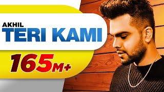 Teri Kami (Full Song)  Akhil  Latest Punjabi Songs