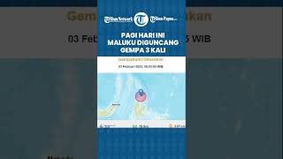 Pagi Hari Ini Maluku Sudah Diguncang Gempa 3 Kali: BMKG Beri Penjelasan Lewat Media Sosialnya
