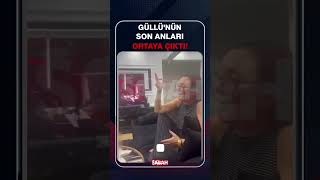 GÜLLÜ'NÜN HAYATINI KAYBETMEDEN 1 SAAT ÖNCEKİ GÖRÜNTÜLERİ ORTAYA ÇIKTI!