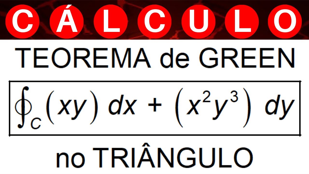 TEOREMA de GREEN 💥 TRIÂNGULO #exercícios #cálculo2 #cálculo3