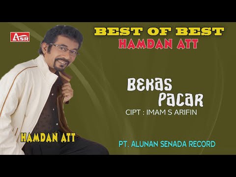 HAMDAN ATT - BEKAS PACAR ( Official Video Musik )HD