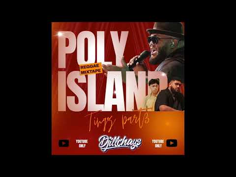 DJiLLCHAYS  - POLY ISLAND TINGZ PART 3 2K24 MIXTAPE