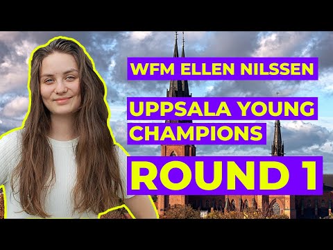 WFM Ellen Nilssen vs FM Jung Min Seo - Uppsala Young Champions 2020 Round 1