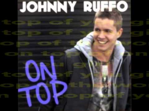 Johnny Ruffo - On Top (Lyrics)