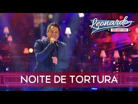 Noite De Tortura | DVD Leonardo Canto, Bebo e Choro