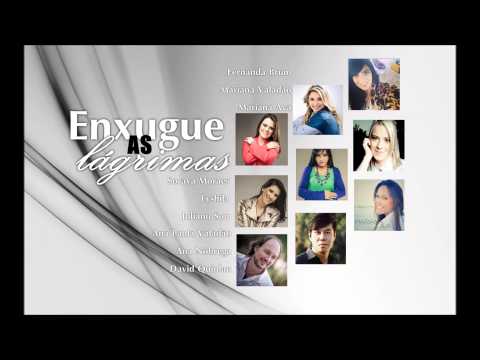 Enxugue As Lágrimas - Liberta-me, Brasil (Áudio) - Ana Nóbrega, Fernanda Brum, Eyshila e mais