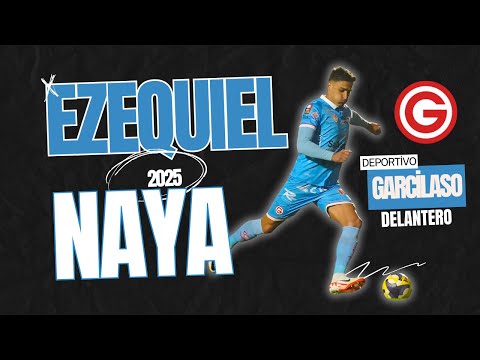 EZEQUIEL NAYA / DELANTERO / 2025