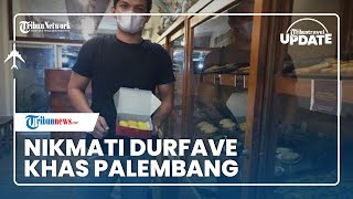 Olahan Durian di Palembang Harum Jadi Pilihan Oleh-oleh setelah Habiskan Waktu Liburan