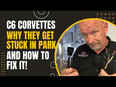 Automatic C6 Corvette shifter stuck in park and how to fix it