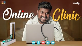 Online Clinic || Wirally Originals || Tamada Media