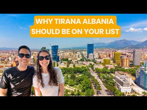 Visiting Tirana Albania: Travel Tips & Highlights