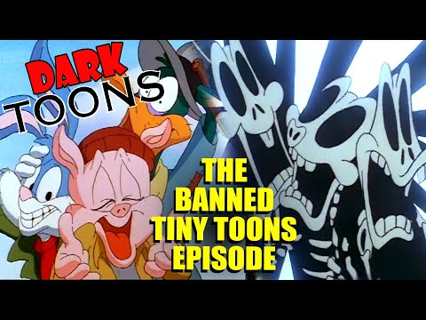 The Banned Tiny Toons Episode - Dark toons