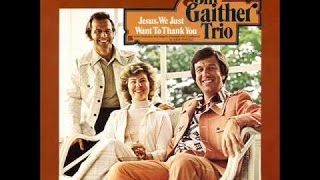 Bill & Gloria Gaither - We Have This Moment