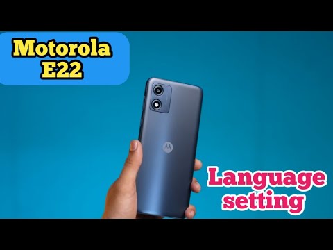 Language Change In Motorola E22, Language Setting In Motorola E22, How To Change Language In