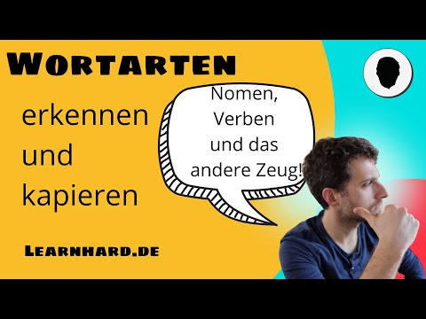 Verb, Adverb, Adjektiv oder Nomen? Wortarten erkennen und kapieren