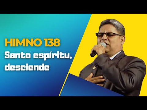 Himno 138 - Santo espíritu, desciende - Ps. George Zegarra - MMM