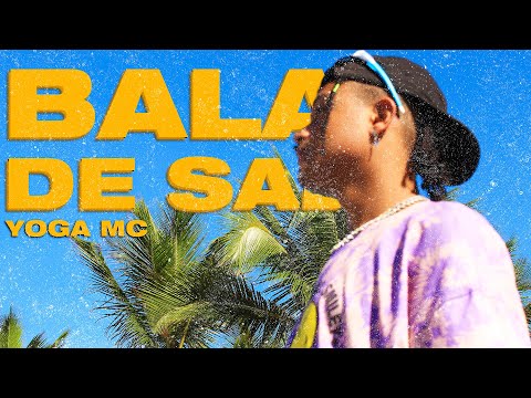 2. Yoga - “Bala de Sal”🍬🧂 (Official Video)