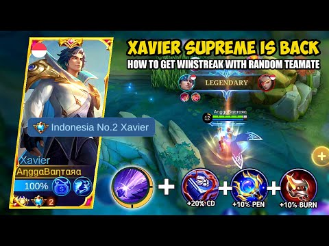 XAVIER SUPREME Solo Ranked Carry Random Teamate For Win !! Xavier Top Global Gameplay Mobile Legends
