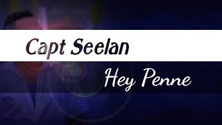 Hey Penne Official Lyrical Video | Capt Seelan | Vinesh Kumar | Phoenix Dassan | KSV Production
