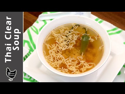 Thai Clear Soup Recipe | Thai Soup Recipe | Homemade Tasty Thai Clear Soup Recipe by Mairaz Kitchen