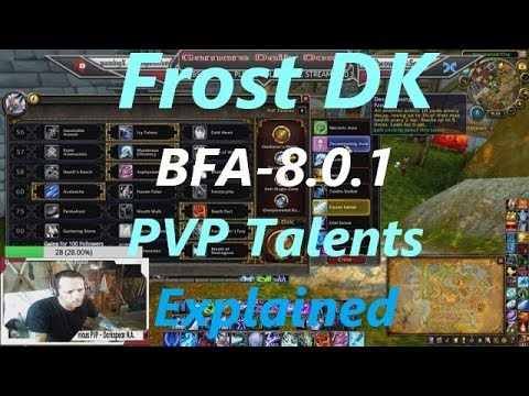 Frost Dk BFA 8.0.1 PVP talents & Thoughts Explained