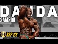 THIS IS A WIN WIN FOR ME | Samson Dauda | Fouad Abiad's Real Bodybuilding Podcast Ep.138