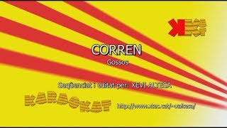 Corren - GOSSOS - Karaoke en català - KARAOKAT