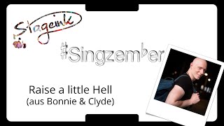 #Singzember Nr. 6: Raise a little Hell (Bonnie &amp; Clyde) von Matthias (Cover im Adventskalender)
