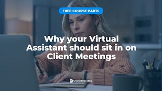 Training Video Gallery 14 Boost Client Relations: Why Your Virtual Assistant Should Attend Meetings