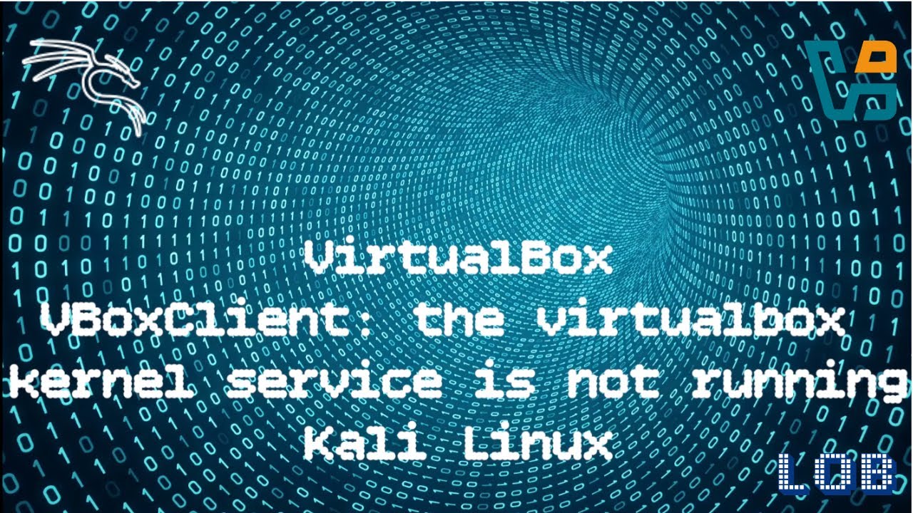 VirtualBox VBoxClient: The Virtualbox Kernel Service Is Not Running