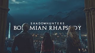 Shadowhunters - Bohemian Rhapsody