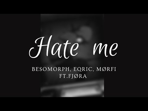 Hate me | Besomorph,EQRIC & MØRFI ft.FJØRA | Lyric Video by Conjunct Legato