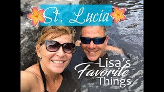 St Lucia Vacation 2019 - Favorite Things