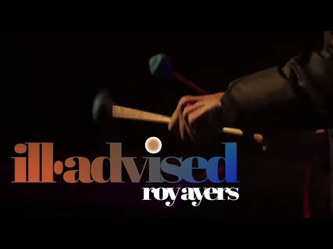 illl.advised: Roy Ayers with Adrian Younge